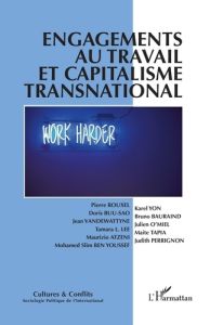Cultures & conflits N° 130, été 2023 : Engagements au travail et capitalisme transnational - Rouxel Pierre