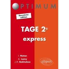 Tage 2 express. Savoir-faire, techniques et astuces, Edition 2015 - Natan Igal - Lamy Antoine - Bokhobza Jonathan
