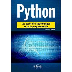 Python. Les bases de l'algorithmique et de la programmation - Maille Vincent