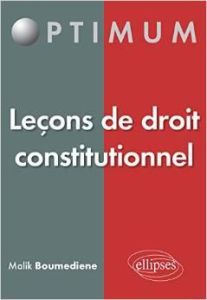 Leçons de droit constitutionnel - Boumédiene Malik