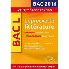 L'épreuve de littérature BAC L 2016. Oedipe Roi, Sophocle/Pasolini %3B Madame Bovary, Gustave Flaubert - Bru Marie-Henriette