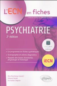 Psychiatrie. 2e édition - Deschenau Alice - Dondé Clément - Vulliez-Degraix
