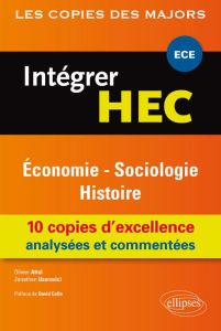 Intégrer HEC. Economie Sociologie Histoire - Attal Olivier - Userovici Jonathan - Colle David