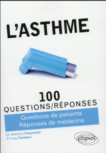 L'asthme - Freymond Nathalie - Pacheco Yves