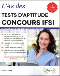 L'As des tests d'aptitude concours IFSI. 8 tests blancs - Parienti Dorone