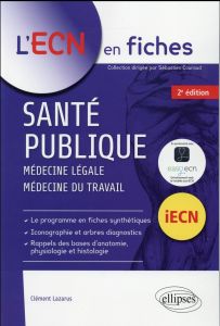 Santé publique. Médecine légale, médecine du travail, 2e édition - Lazarus Clément - Couraud Sébastien