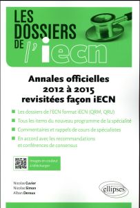 Annales officielles 2012 à 2015 revisitées façon IECN - Deroux Alban - Cuvier Nicolas - Simon Nicolas