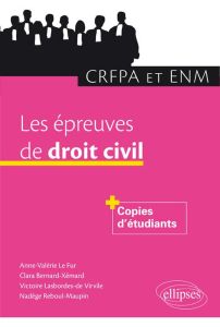 Les épreuves de droit civil au CRFPA et à l'ENM - Le Fur Anne-Valérie - Bernard-Xémard Clara - Lasbo