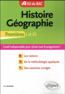 Histoire-Géographie 1res L et ES - Bravard Alice