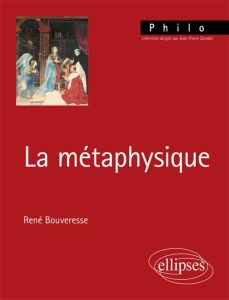 La métaphysique - Bouveresse-Quilliot Renée
