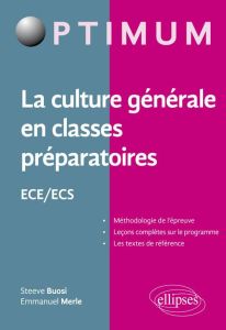 La culture générale en classes préparatoires (ECE/ECS) - Buosi Steeve - Merle Emmanuel