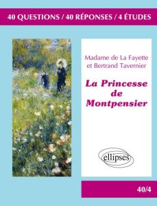 La Princesse de Montpensier, Madame de Lafayette/Bertrand Tavernier - Segura Philippe