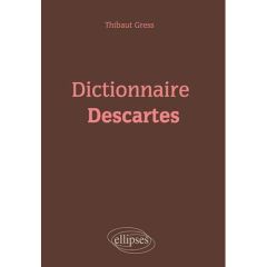 Dictionnaire Descartes - Gress Thibaut