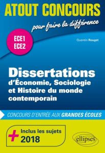 Dissertations d'économie, sociologie et histoire du monde contemporain. ECE1 ECE2 - Rouget Quentin