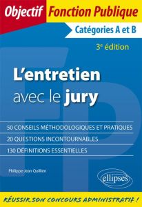 L'entretien avec le jury. 3e édition - Quillien Philippe-Jean