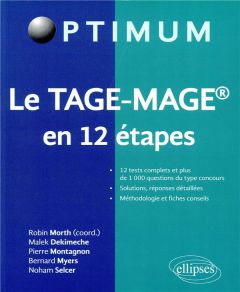 Le TAGE-MAGE en 12 étapes - Morth Robin - Dekimeche Malek - Montagnon Pierre -