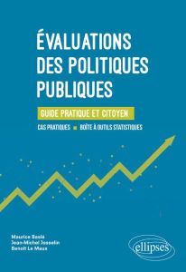 Evaluations des politiques publiques. Guide pratique et citoyen - Baslé Maurice - Josselin Jean-Michel - Le Maux Ben