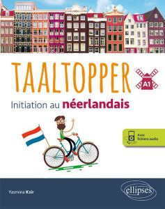 Taaltopper - Initiation au néerlandais - Ksir Yasmina