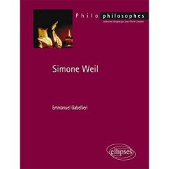 Simone Weil - Gabellieri Emmanuel