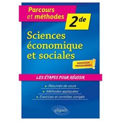 Sciences économiques et sociales 2nd. Edition 2019 - Rouge-Pullon Cyrille