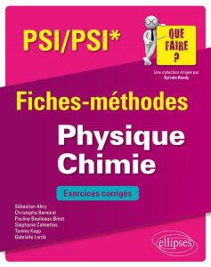 Physique-Chimie PSI - Boulleaux-Binot Pauline, Collectif , Bernicot Chri