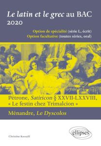 Le latin et le grec au bac. Edition 2019-2020 - Kossaifi Christine