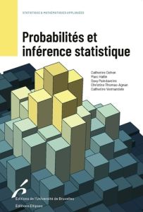Probabilités et inférence statistique - Dehon Catherine - Hallin Marc - Paindaveine Davy -