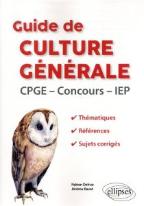 Guide de culture générale - Delrue Fabien - Ravat Jérôme