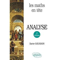Analyse. 3e édition - Gourdon Xavier