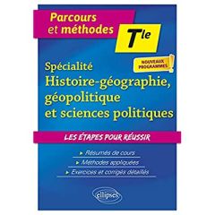 Spécialité Histoire-Géographie, Géopolitique et Sciences politiques Tle. Edition 2020 - Nazet Michel - Coste Nathalie - Tissier Marie