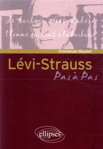 Lévi-Strauss - Maudet Emmanuel