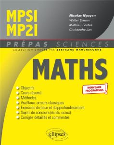 Mathématiques MPSI/MP2I. 5e édition - Nguyen Nicolas - Damin Walter - Fontes Mathieu - J