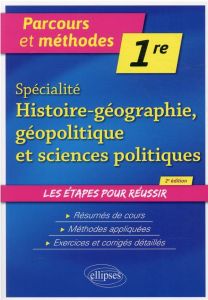 Spécialité Histoire-géographie, géopolitique et sciences politiques 1re. 2e édition - Gallois Flore
