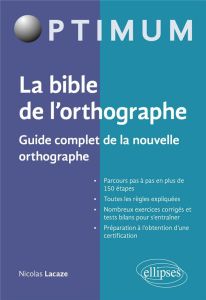 Mission orthographe. Guide complet de la nouvelle orthographe. Préparation au Certificat Voltaire - Lacaze Nicolas - Fichaux Fabien