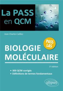 Biologie moléculaire - Cailliez Jean-Charles
