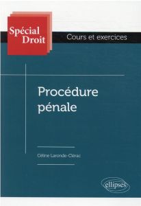 Procédure pénale - Laronde-Clérac Céline