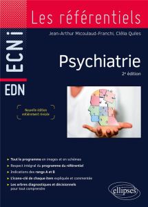 Psychiatrie-Addictologie. 2e édition - Micoulaud-Franchi Jean-Arthur - Quiles Clélia