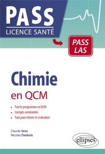 Chimie en QCM - Desbois Nicolas - Gros Claude