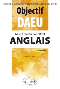 Mise à niveau Pré-DAEU Anglais. (DAEU A et B), 3e édition - Lanoë Philippe