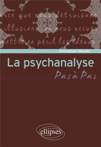 La psychanalyse - Maudet Emmanuel