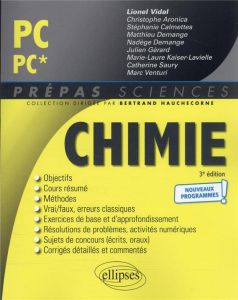 Chimie PC/PC*. 3e édition - Vidal Lionel - Aronica Christophe - Calmettes Stép