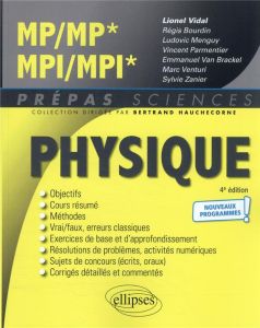 Physique MP/MP* MPI/MPI*. 4e édition - Vidal Lionel - Bourdin Régis - Menguy Ludovic - Va