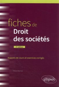 Fiches de droit des sociétés. Rappels de cours et exercices corrigés, 4e édition - Marmoz Franck