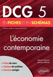 DCG 5 L'économie contemporaine en fiches et en schémas - Karouri Moneir - Mehrez Hassan - Khaldi Mohamed-al