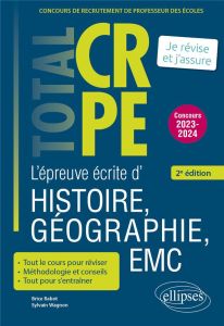L’épreuve écrite d’histoire, géographie, EMC. Edition 2023-2024 - Rabot Brice - Wagnon Sylvain