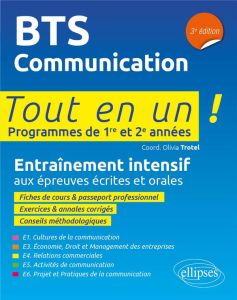 BTS Communication. Programmes de 1re et 2e années, 3e édition - Trotel Olivia - Burglé Delphine - Didierlaurent Fr
