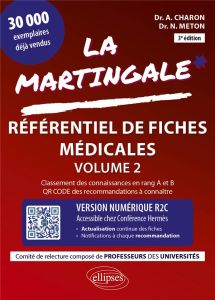 La Martingale, référentiel de fiches médicales pour l'EDN. Gynécologie-Obstétrique, Urologie, Néphro - Charon Anne - Meton Nicolas
