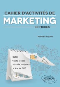 Cahier d'activités de marketing en fiches - Houver Nathalie