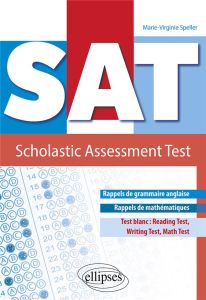 SAT. Scholastic Assessment Test - Speller Marie-Virginie