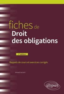 Fiches de droit des obligations. 7e édition - Lecourt Arnaud